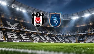 Beşiktaş-Başakşehir maçı ne zaman, saat kaçta, hangi kanalda?