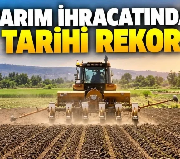 Tarım Makineleri İhracatında Anadolu Şehirleri Rekor Kırdı